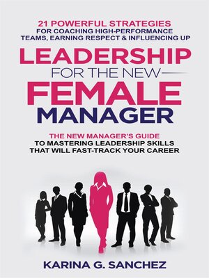 cover image of Leadership For the New Female Manager